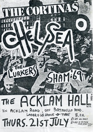 FLYER FOR CHELSEA, THE CORTINAS, THE LURKERS AND SHAM 69 AT ACKLAM HALL, LONDON 21 July 1977