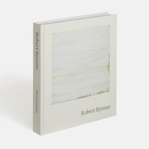 The Author of Phaidon's 'Robert Ryman' Book on Why We Still Favor Abstraction at a Time When Figuration Is in Vogue