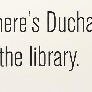 Bethan Huws, Where's Duchamp