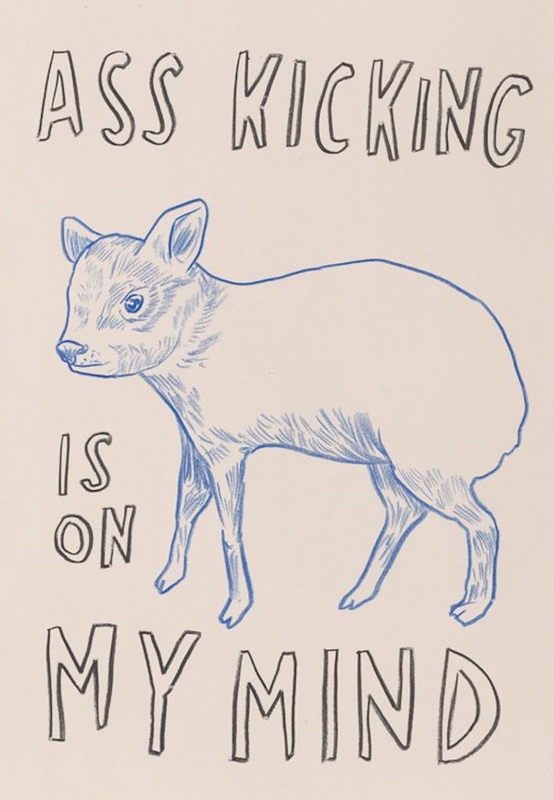by dave-eggers - Untitled (Ass Kicking Is on My Mind)