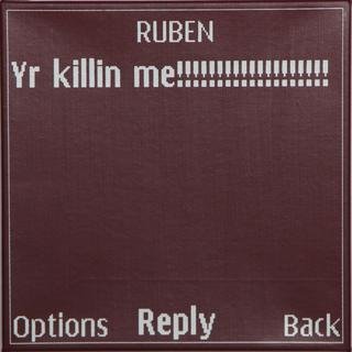 Adam McEwen - Untitled Text Msg. (Ruben), Mixed Media