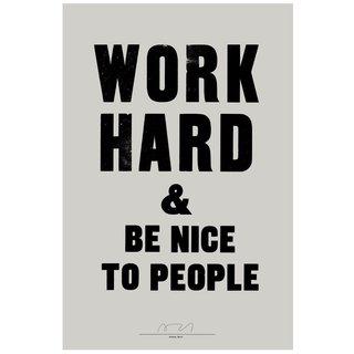Work Hard & Be Nice to People (grey) art for sale