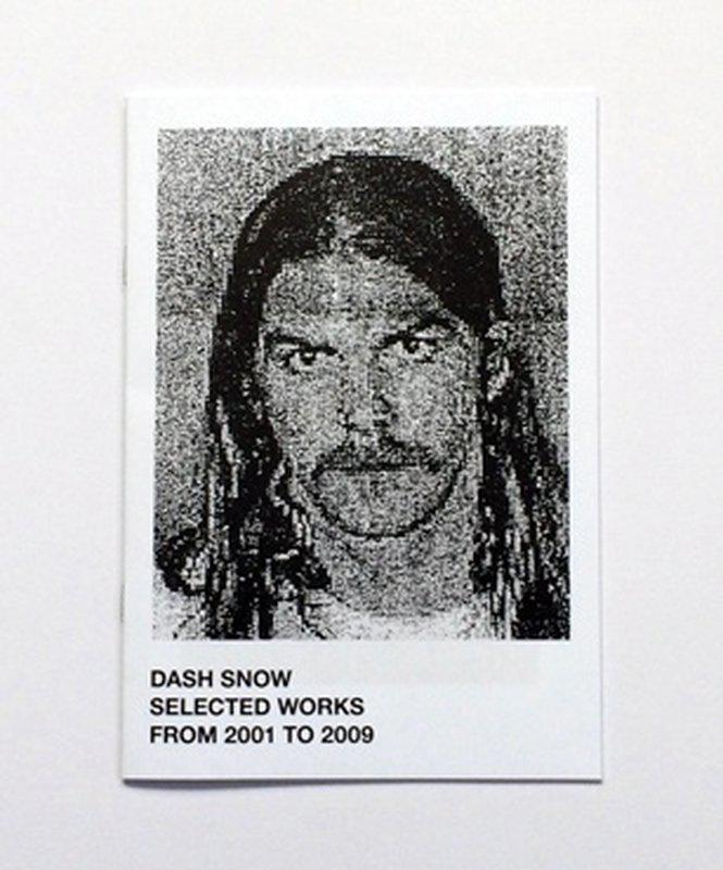 Dash Snow - Selected Works From 2001 To 2009 for Sale | Artspace