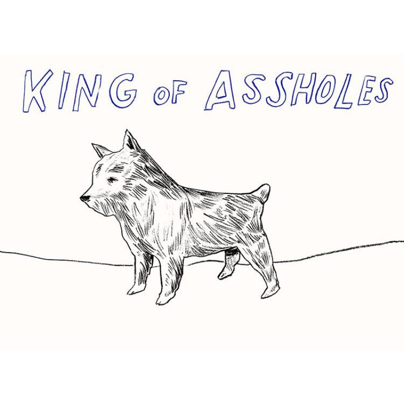 Dave Eggers Untitled King Of Assholes For Sale Artspace