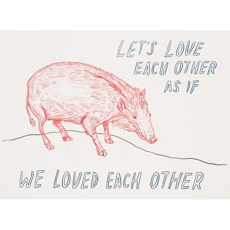 Dave Eggers Untitled Lets Love Each Other For Sale Artspace