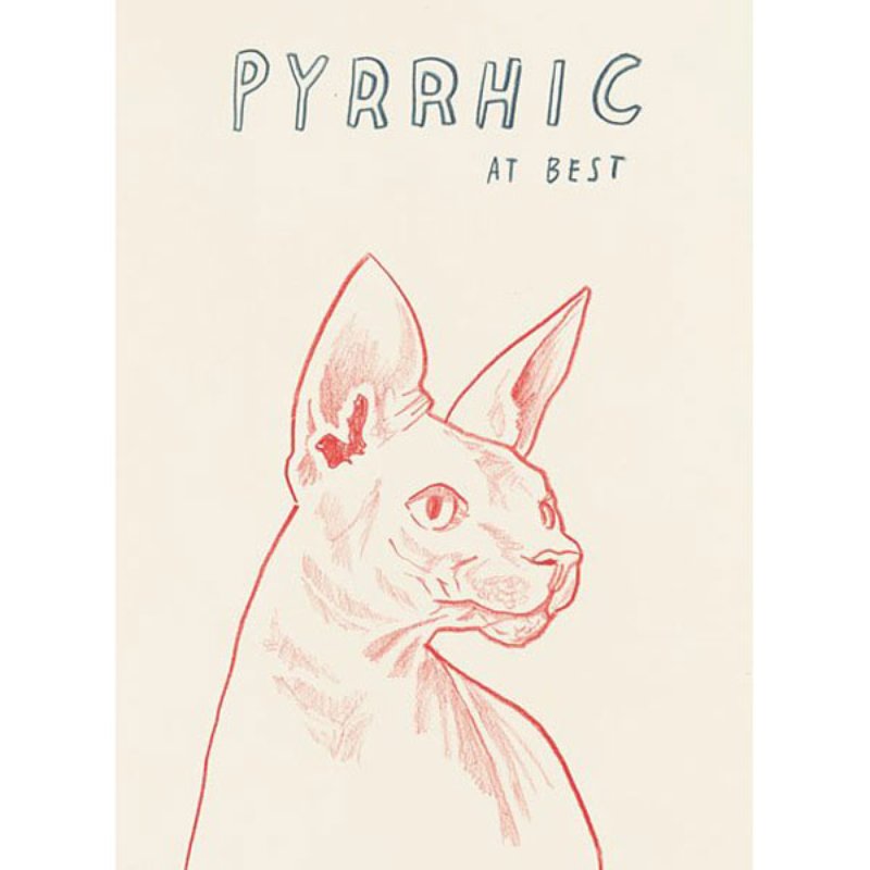by dave-eggers - Untitled (Pyrrhic At Best)