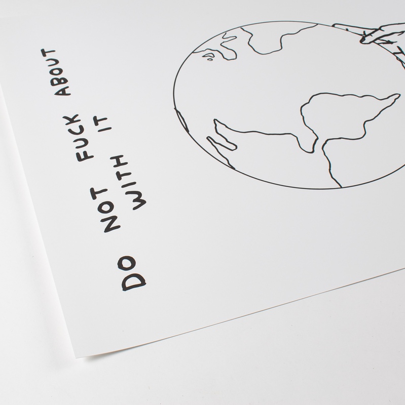 view:71067 - David Shrigley, Do Not Fuck About With It - 