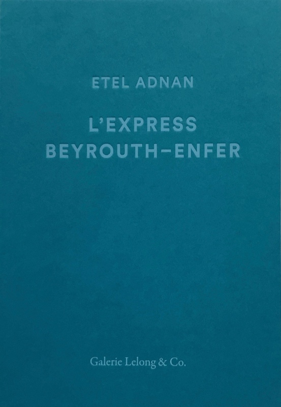 view:80848 - Etel Adnan, L'Express Beyrouth-Enfer - 