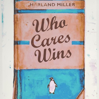 Harland Miller, Who Cares Wins