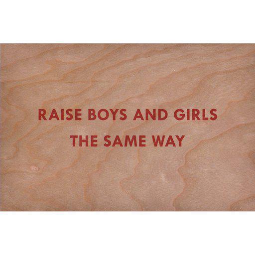 Raise Boys and Girls the Same Way