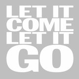 John Giorno, Let it Come, Let it Go