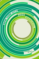 コピー年鑑 2013　TCC Advertising Copy Annual NYC AIDS Memorial and Kobi Benezri - Remember, Reflect
