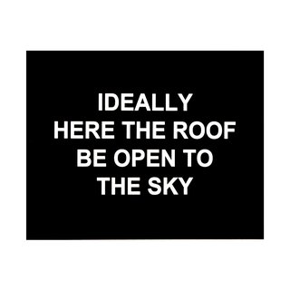 Laure Prouvost, Ideally here the roof be open to the sky