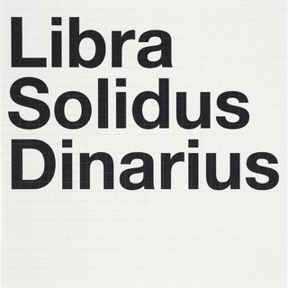Liam Gillick, Libra Solidus Denarius'