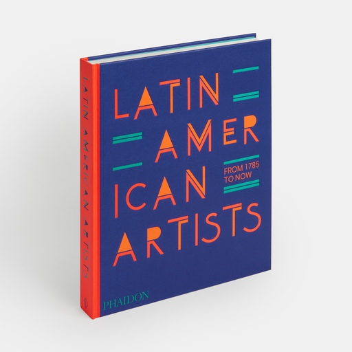 Phaidon Latin American Artists From 1785 To Now 512x512 C 