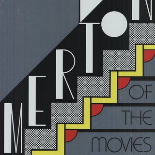 Roy Lichtenstein, Merton of The Movies