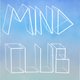 arrow to next work titled: MIND CLUB