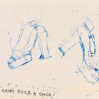 You Can't Fuck a Shoe art for sale