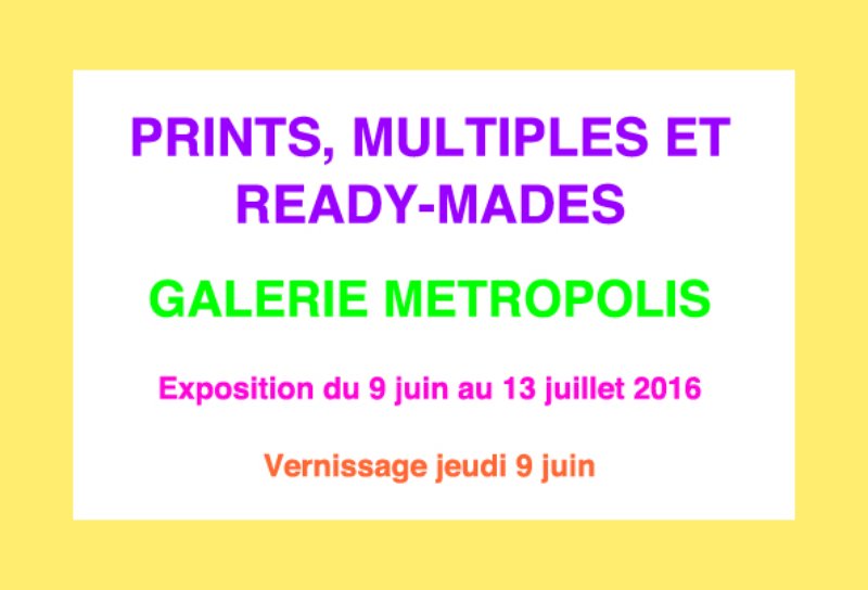 exhibition - PRINTS, MULTIPLES & READY-MADES