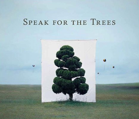 Speak For The Trees