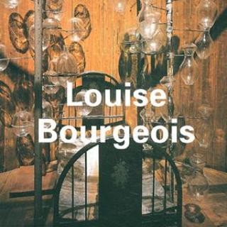 Louise Bourgeois, Louise Bourgeois